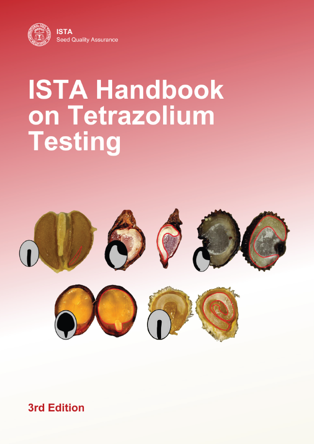 Terceira edição do Manual da ISTA sobre Testes de Tetrazólio é oficialmente lançado Terceira edição do Manual da ISTA sobre Testes de Tetrazólio é oficialmente lançado
