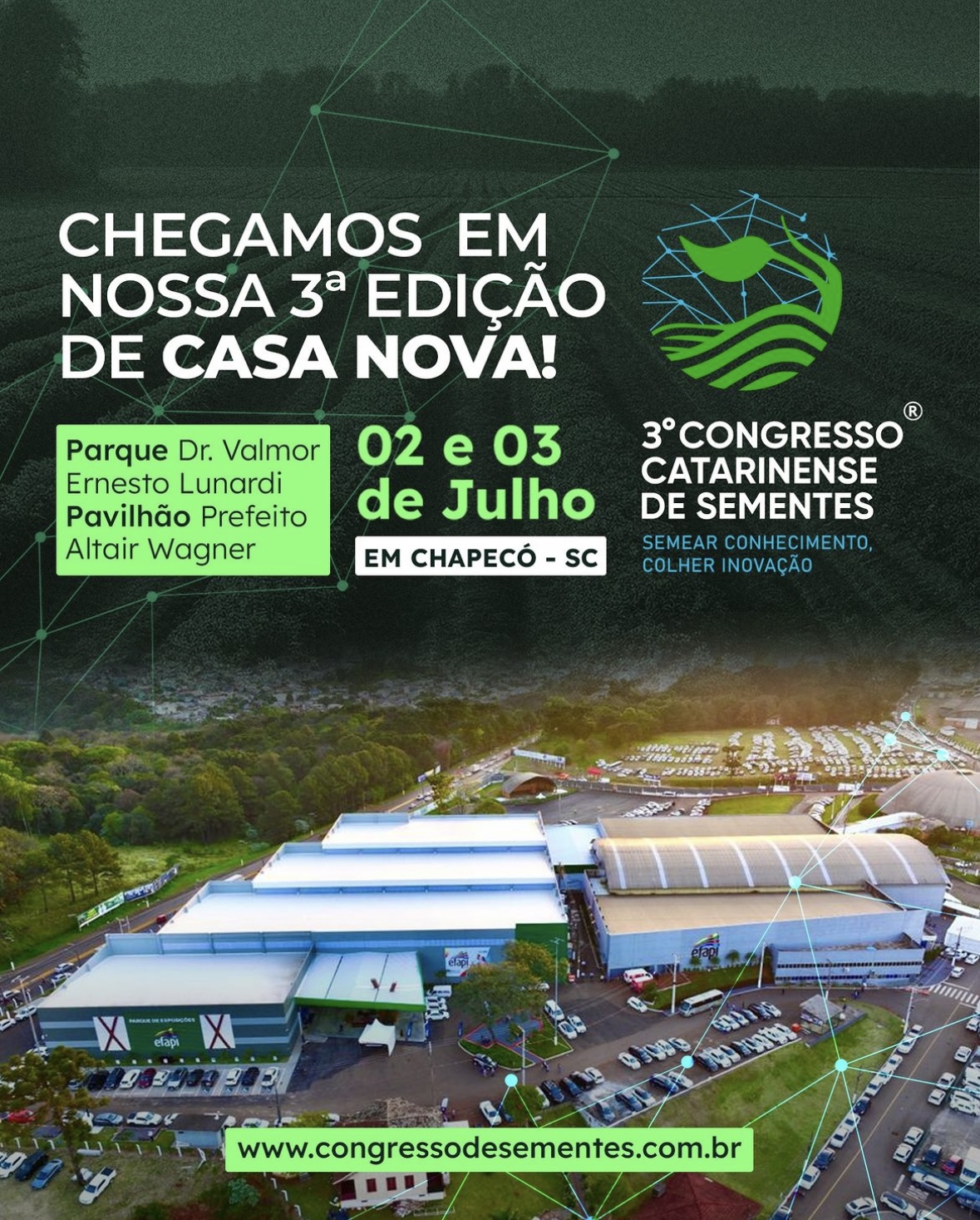Congresso Catarinense de Sementes estará em novo local neste ano Congresso Catarinense de Sementes estará em novo local neste ano